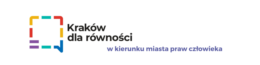 Kraków dla Równości. W kierunku miasta praw człowieka.